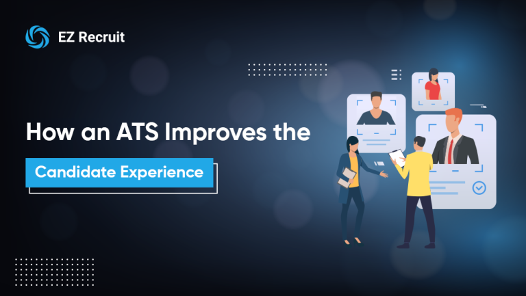How EZRecruit Improves Candidate Experience