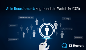 AI in Recruitment: Key Trends to Watch in 2025
