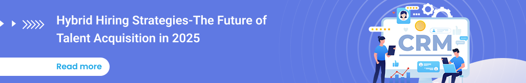 Hybrid Hiring Strategies