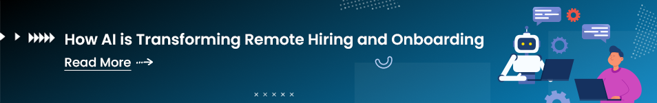 Transforming Remote Hiring and Onboarding