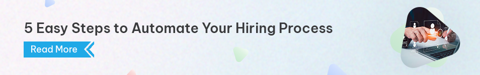 Steps to Automate Your Hiring Process
