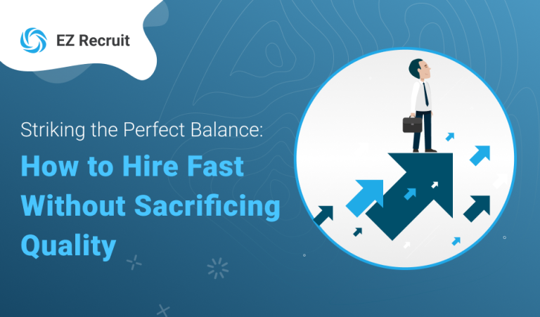 Hire Fast Without Sacrificing Quality